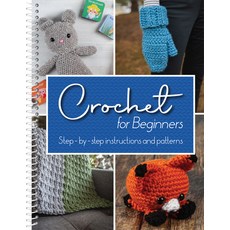 Crochet for Beginners: Step-By-Step Instructions and Patterns Spiral, Publications International,..., English, 9781645586937