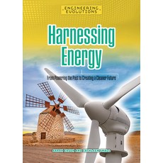 (영문도서)Harnessing Energy: From Powering the Past to Creating a Cleaner Future Paperback, Cheriton Children's Books, English, 9781917509138