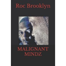 (영문도서) Malignant Mindz Paperback, Independently Published, English, 9798869877314