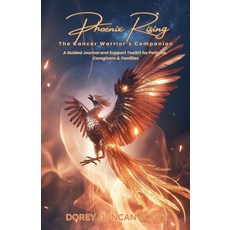 (英文圖書)Phoenix Rising: The Cancer Warrior's Companion 平裝版, Voguegenics, 英文