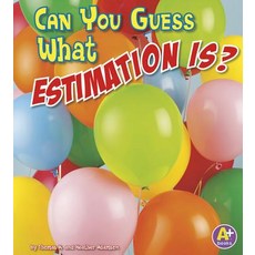 Can You Guess What Estimation Is? Paperback, Capstone Press