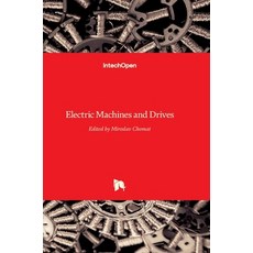 (영문도서) Electric Machines and Drives Hardcover, Intechopen, English, 9789533075488