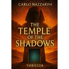 (英文圖書)The Temple of the Shadows: Three days to survive the curse of the forgotten pharaoh 平裝版, Independently Published, 英文