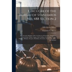 (영문도서) Circular of the Bureau of Standards No. 488 Section 2: an Ultraviolet Multiplet Table- the Sp... Paperback, Hassell Street Press, English, 9781015264151