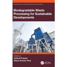 (영문도서) Biodegradable Waste Processing for Sustainable Developments Hardcover, CRC Press, English, 9781032667553