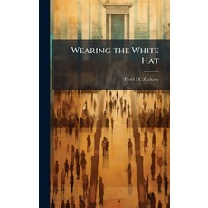(英文圖書)Wearing the White Hat 精裝版, Hutson Street Press, 英文