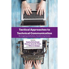 (外文書)Tactical Approaches to Technical Communication: Reimagining Institutions Transfo... Paperback, State University of New Yor..., English