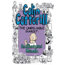 (영문도서)Colin Cotterill: The Unreliable Diarist - An Illustrated Memoir Paperback, Dco Books, English, 9798233227288