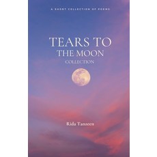 (영문도서) Collection of Tears to the moon.: Fallen stars. Paperback, Independently Published, English, 9798343779530