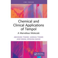 (영문도서)Chemical and Clinical Applications of Tempol: A Marvelous Molecule Paperback, CRC Press, English, 9781032731223 CRC Press, English, 9781032731223