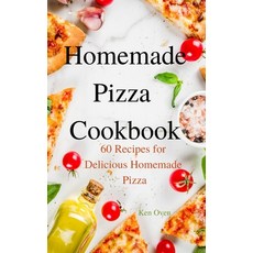 Homemade Pizza Cookbook Hardcover, Soraya, English, 9781801977197