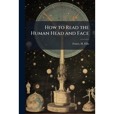 (英文圖書)How to Read the Human Head and Face 平裝版, Hutson Street Press, 英文