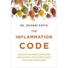 (영문도서)The Inflammation Code: Unlock Your True Healing Potential with the Power of Ayur... Paperback, Hay House LLC, English, 9781401996994