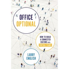 Office Optional: How to Build a Connected Culture with Virtual Teams Hardcover, Centric Consulting