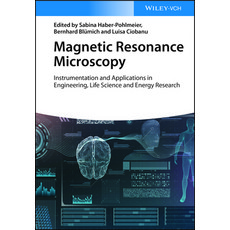 (영문도서) Magnetic Resonance Microscopy: Instrumentation and Applications in Engineering Life Science ... Hardcover, Wiley-Vch, English, 9783527347605