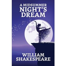 (영문도서) A Midsummer Night's Dream Paperback, True Sign Publishing House, English, 9789354629600