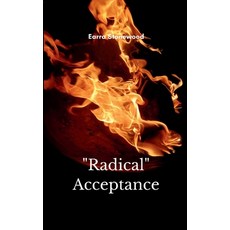 (영문도서)Radical Self-Acceptance Paperback, Bookleaf Publishing, English, 9781807158071