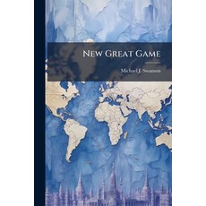 (영문도서)New Great Game Paperback, Hutson Street Press, English, 9781025116815