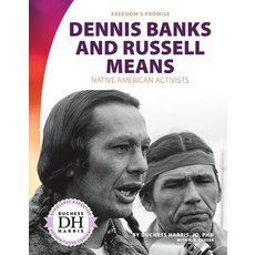 Dennis Banks and Russell Means: Native American Activists Library Binding, Abdo Publishing