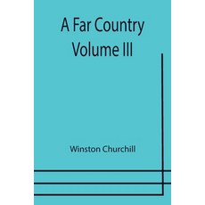 (영문도서) A Far Country - Volume III Paperback, Alpha Edition, English, 9789355754042