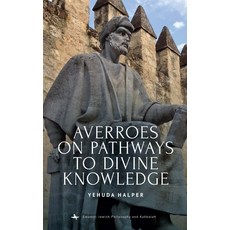 (英文圖書)Averroes on Pathways to Divine Knowledge 精裝版, Academic Studies Press, 英文