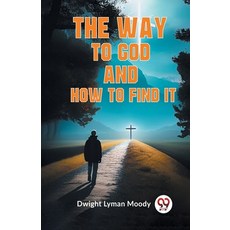 (영문도서) The Way To God And How To Find It Paperback, Double 9 Books, English, 9789359957296