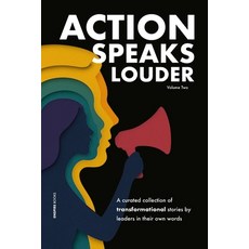 (영문도서)Action Speaks Louder Volume Two Paperback, Enspire Books, English, 9783944681115