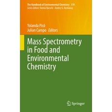 (영문도서) Mass Spectrometry in Food and Environmental Chemistry Hardcover, Springer, English, 9783031190926