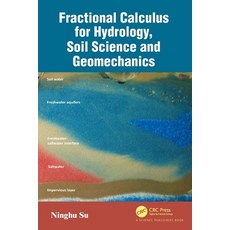 (영문도서)Fractional Calculus for Hydrology Soil Science and Geomechanics: An Introductio... Paperback, CRC Press, English, 9780367517038