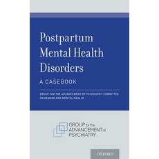 Postpartum Mental Health Disorders: A Casebook Paperback, Oxford University Press, USA