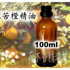 花木香精油館 苦橙精油, 1個, 100ml