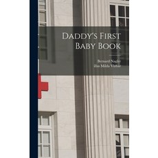 (영문도서) Daddy's First Baby Book Hardcover, Hassell Street Press, English, 9781013775147