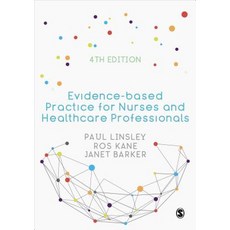 Evidence-Based Practice for Nurses and Healthcare Professionals Paperback, Sage Publications Ltd
