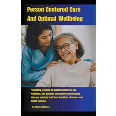 (영문도서) Person Centered Care And Optimal Wellbeing Paperback, Lekwandza Media, English, 9798224810499