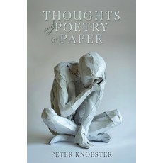 (영문도서)Thoughts and Poetry on Paper Paperback, FriesenPress, English, 9781038337764