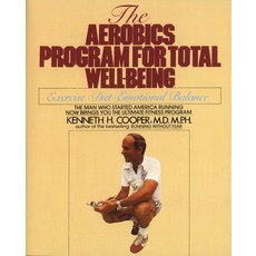(영문도서) The Aerobics Program for Total Well-Being Paperback, Random House Publishing Group, English, 9780553346770