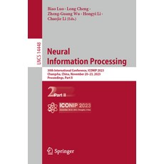 (영문도서) Neural Information Processing: 30th International Conference Iconip 2023 Changsha China N... Paperback, Springer, English, 9789819980819