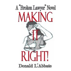 (영문도서) Making It Right Paperback, Independently Published, English, 9798396353190