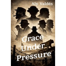(英文圖書)Grace Under Pressure 平裝版, Alicia Garcia, 英文