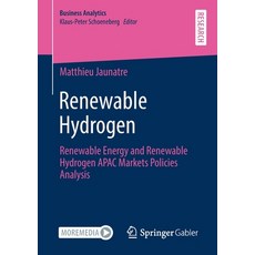 Renewable Hydrogen: Renewable Energy and Renewable Hydrogen Apac Markets Policies Analysis Paperback, Springer Gabler, English, 9783658326418