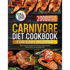 (영문도서) Carnivore Diet Cookbook for Easy Recipes: 2000 Days of Simple and Delicious Mea... Paperback, Blake Lucas, English, 9789334156980