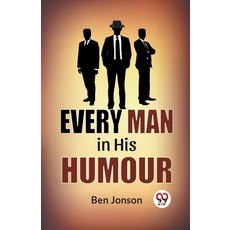 (영문도서) Every Man In His Humor Paperback, Double 9 Books, English, 9789358592825
