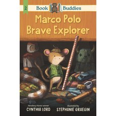 (영문도서) Book Buddies: Marco Polo Brave Explorer Hardcover, Candlewick Press (MA), English, 9781536213553