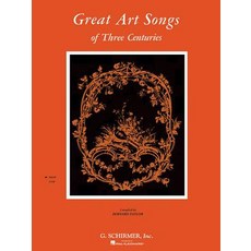 (영문도서)Great Art Songs of 3 Centuries: High Voice Paperback, English, 9781540030665, G. Schirmer, Inc.