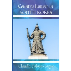 (영문도서) Country Jumper in South Korea Paperback, Independently Published, English, 9798839797499