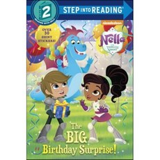 The Big Birthday Surprise! (Nella the Princess Knight), Random House Books for Youn...