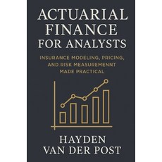 (英文圖書)Actuarial Finance for Analysts: Insurance Modeling Pricing and Risk Measuremen... 平裝版, Independently Published, 英文