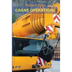 (영문도서) Crane Operations Paperback, After Midnight Publishing, English, 9780975655269
