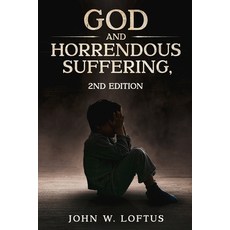 (영문도서)God and Horrendous Suffering 2nd Ed. Paperback, Ebookit.com, English, 9781456677756