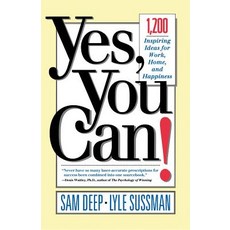 Yes You Can: 1 200 Inspiring Ideas for Work Home and Happiness Paperback, Basic Books, English, 9780201479652